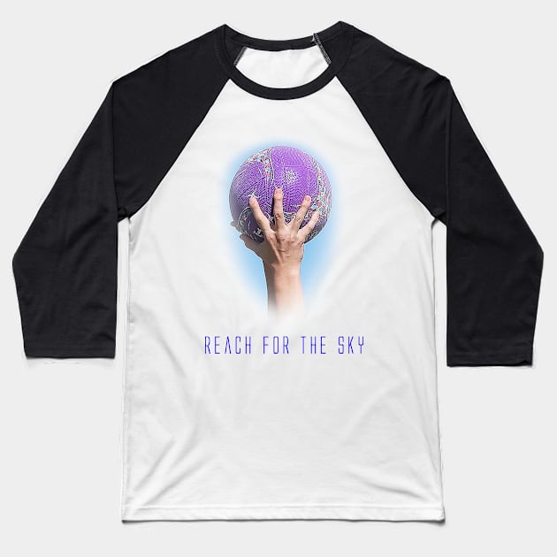 Netball - Reach for the Sky Baseball T-Shirt by MattNQ